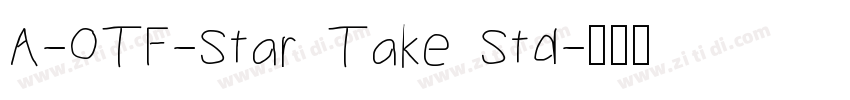 A-OTF-Star Take Std字体转换